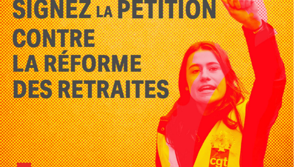 signez la pétition contre la réforme des retraites